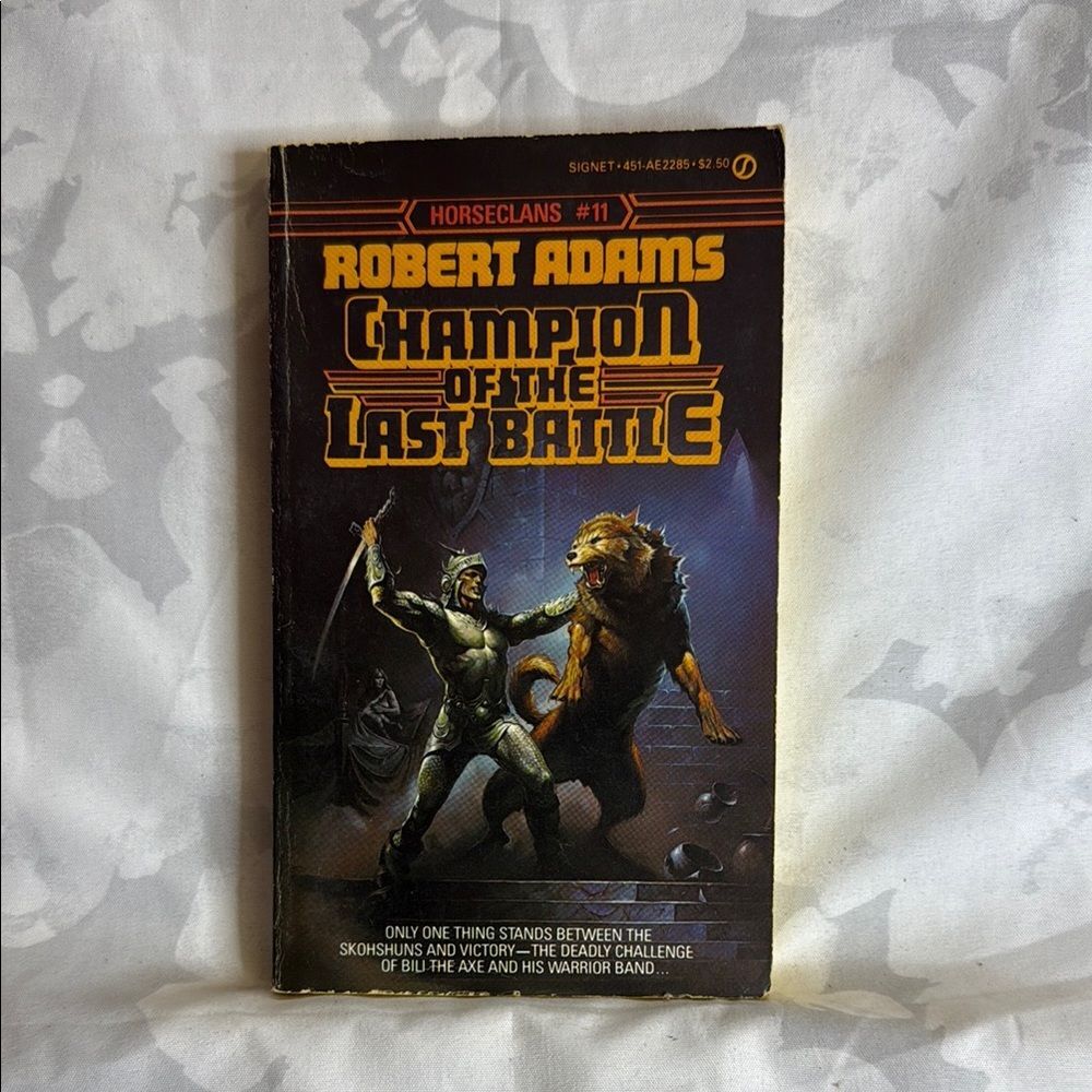 Champion of the Last Battle by Robert Adams